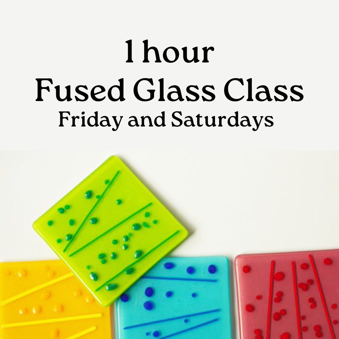 1 Hour Fused Glass Class